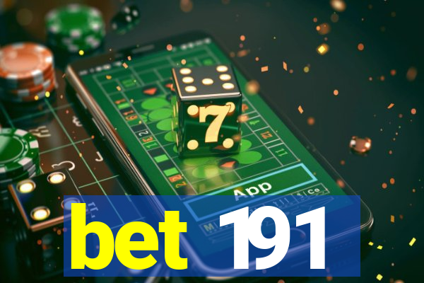 bet 191